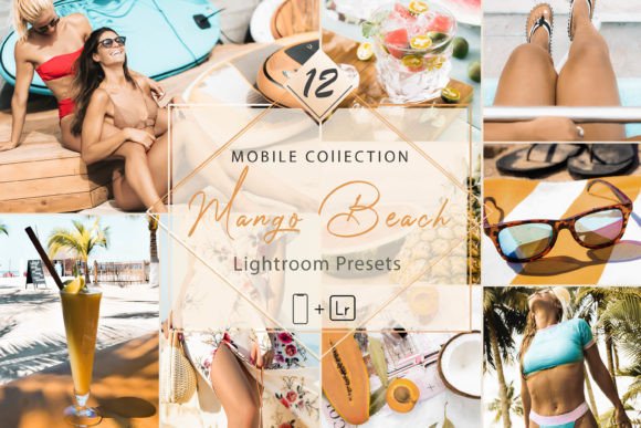 Download 12 Mobile Lightroom Presets, Mango Beach - Lightroom Collection
