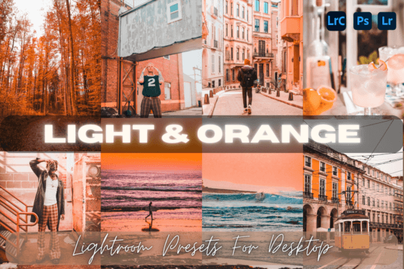Download Light &amp; Orange Lightroom Presets - Lightroom Collection