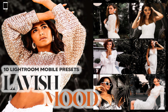 Download 10 Lavish Mood Mobile Lightroom Presets - Lightroom Collection