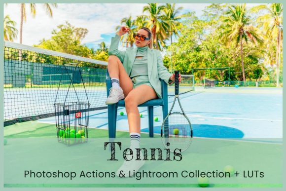 Download Tennis Photoshop Actions Lightroom LUTs - Lightroom Collection