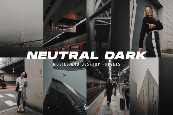 Download 10 Neutral Dark Lightroom Presets - Lightroom Collection