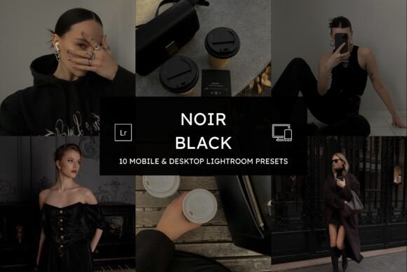 Download 10 Noir Black Lightroom Presets - Lightroom Collection