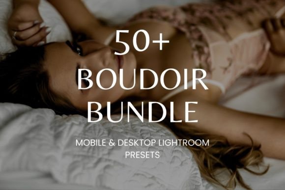 Download 50 Boudoir Bundle Lightroom Presets - Lightroom Collection