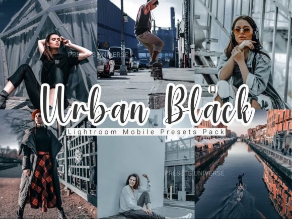 Download 5 Urban Black Lightroom Mobile Presets - Lightroom Collection