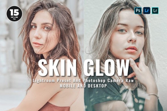 Download 15 Skin Glow Lightroom Presets - Lightroom Collection