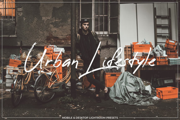 Download Urban Lifestyle Mobile & Desktop Lightroom Presets - Lightroom Collection